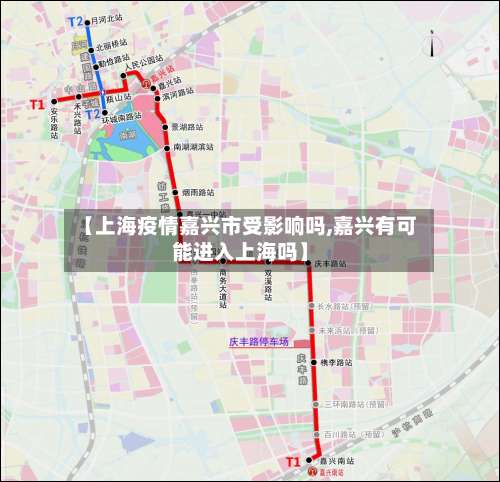 【上海疫情嘉兴市受影响吗,嘉兴有可能进入上海吗】